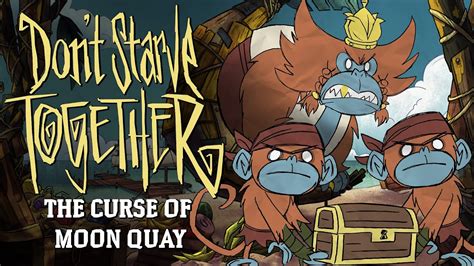 Don't Starve Together: The Curse of Moon Quay Update [Update .
